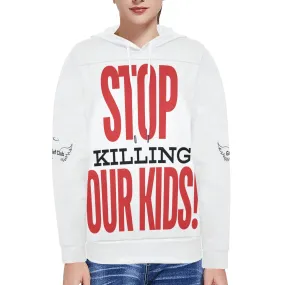 Empowering “Stop Killing Our Kids” Hoodie for Women