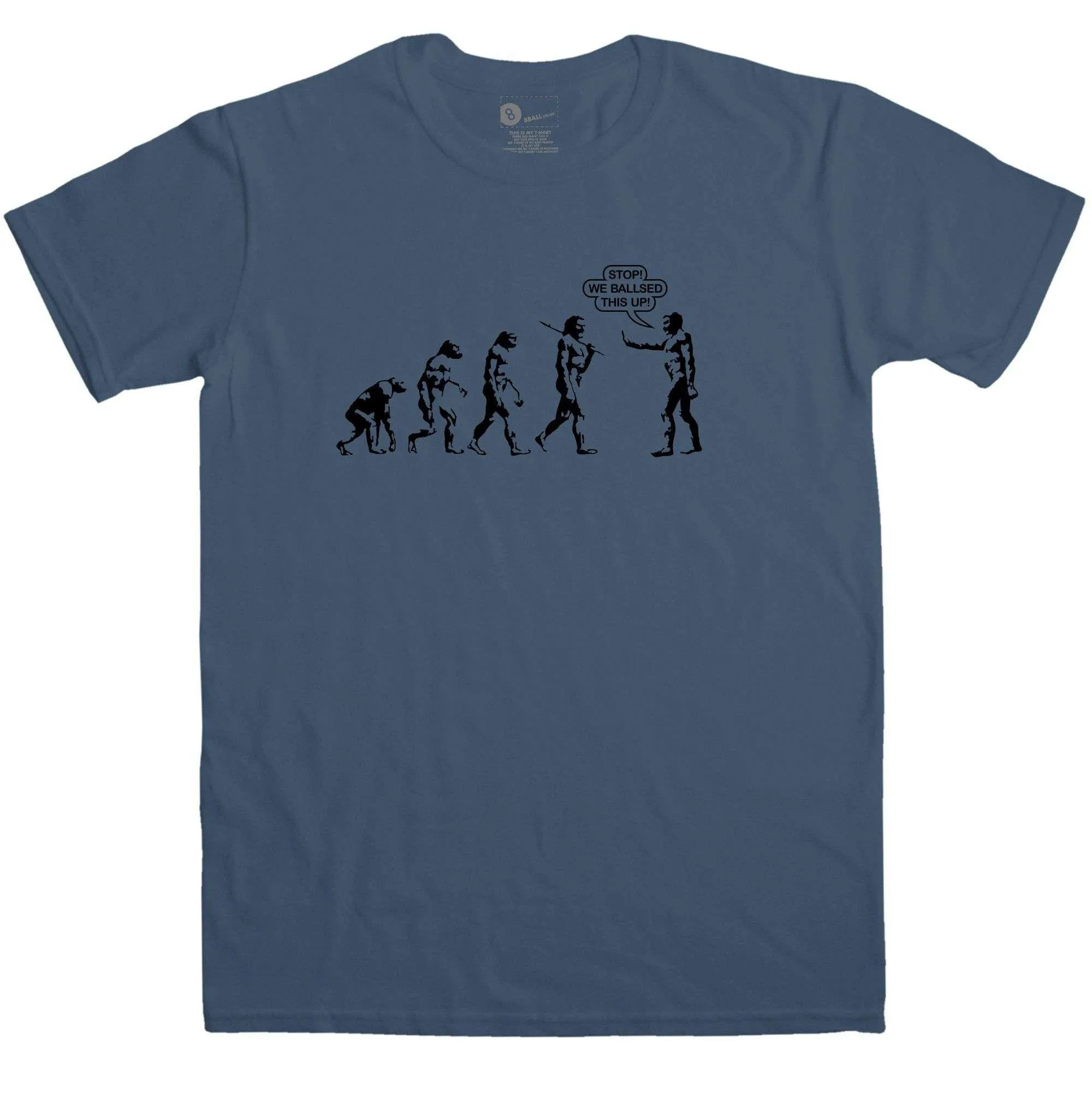 Evolution We Ballsed Up T-Shirt