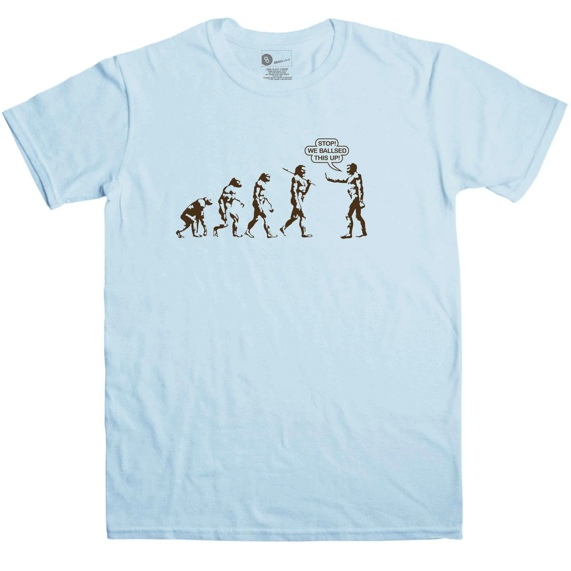 Evolution We Ballsed Up T-Shirt