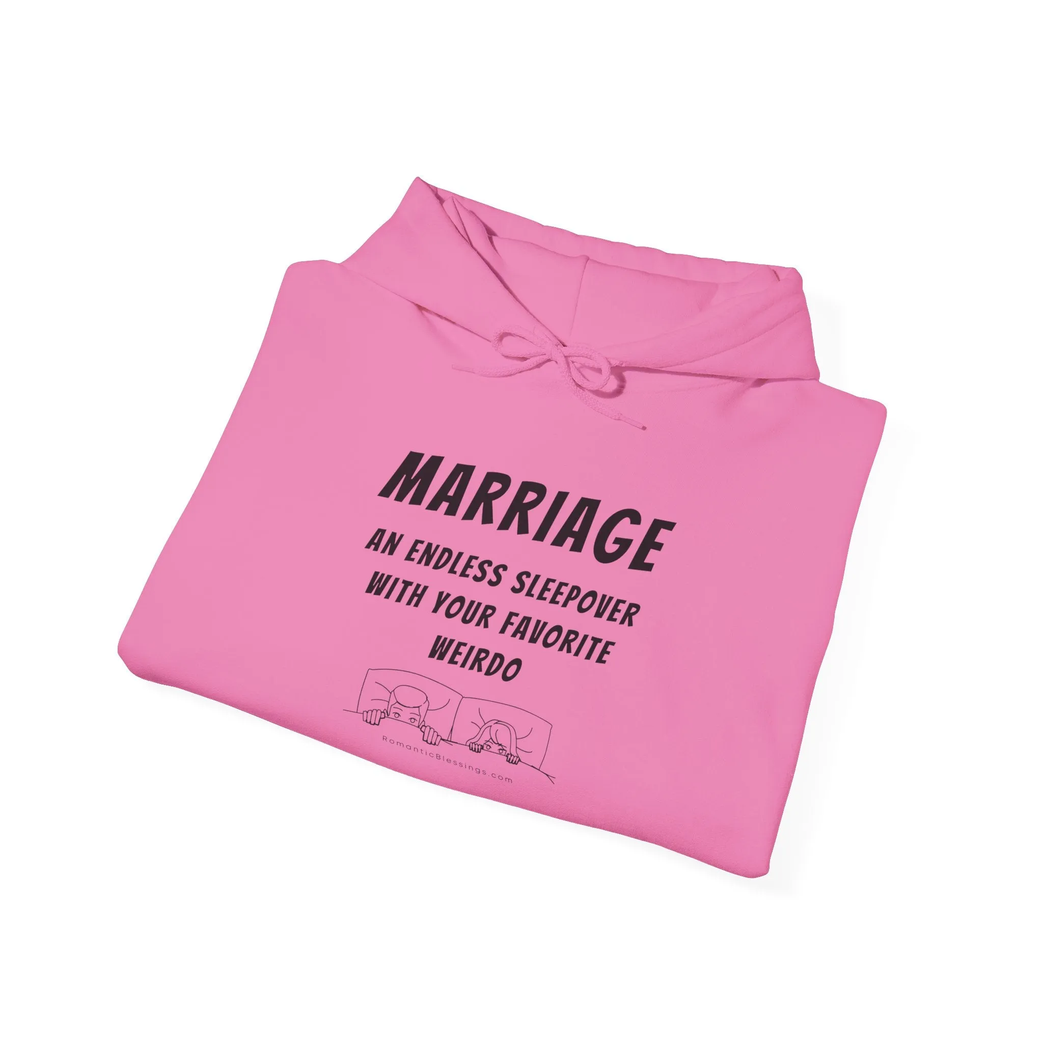 Funny Marriage Quote Hoodie Sweatshirt