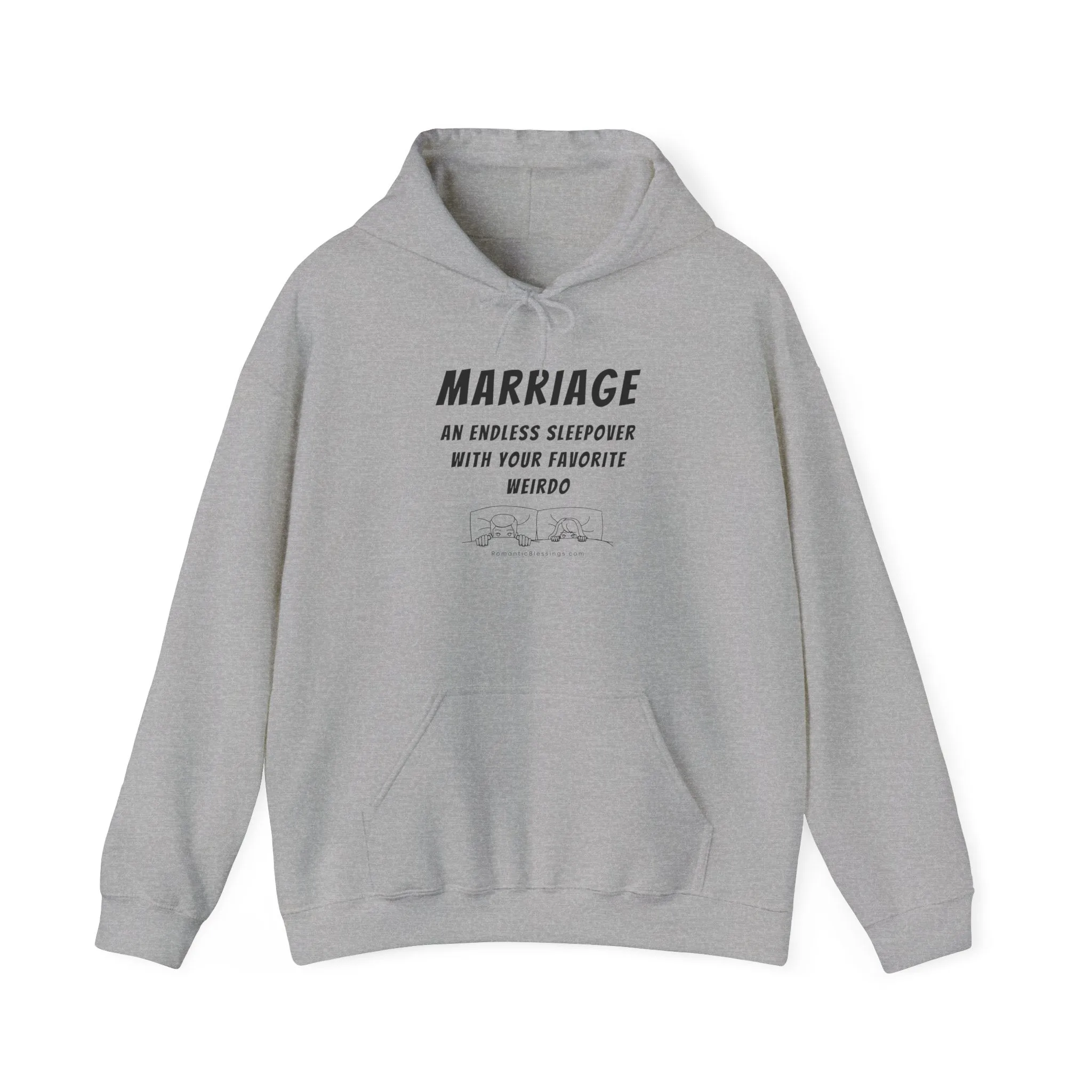 Funny Marriage Quote Hoodie Sweatshirt