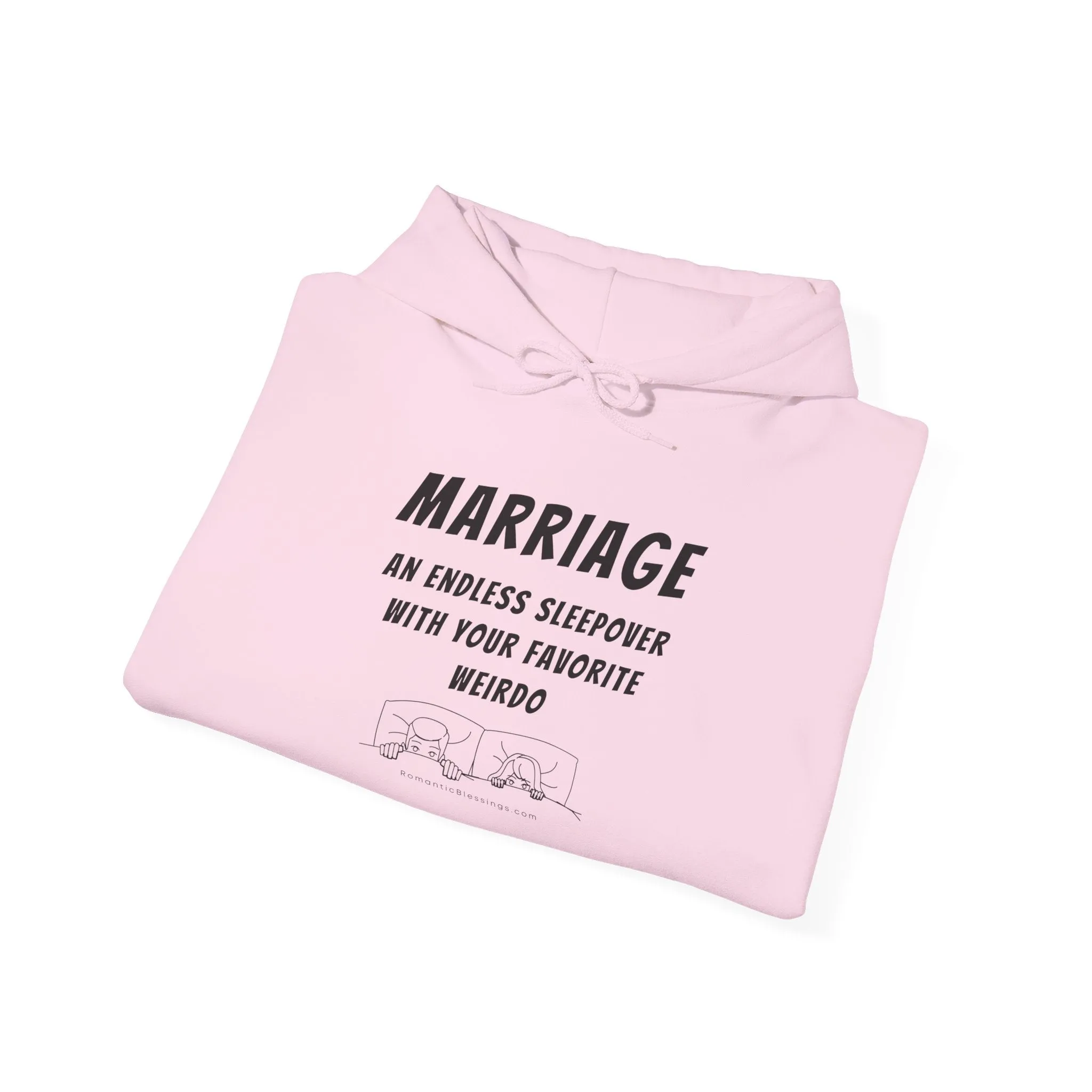 Funny Marriage Quote Hoodie Sweatshirt