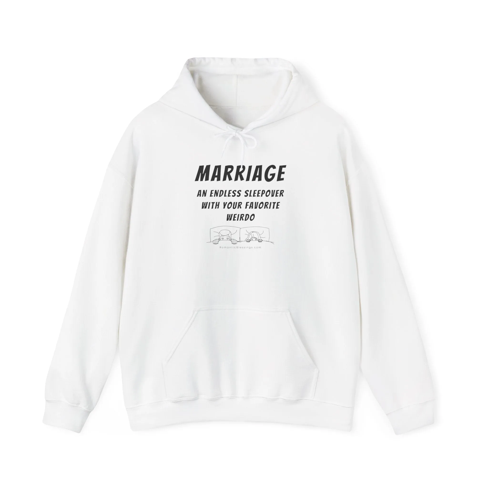 Funny Marriage Quote Hoodie Sweatshirt