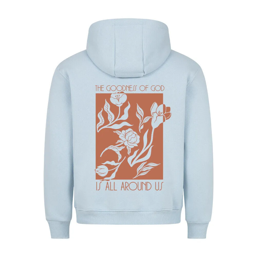 Goodness of God Flowers Hoodie BackPrint