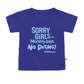 Mommy Says No Dating Girls (Kids)