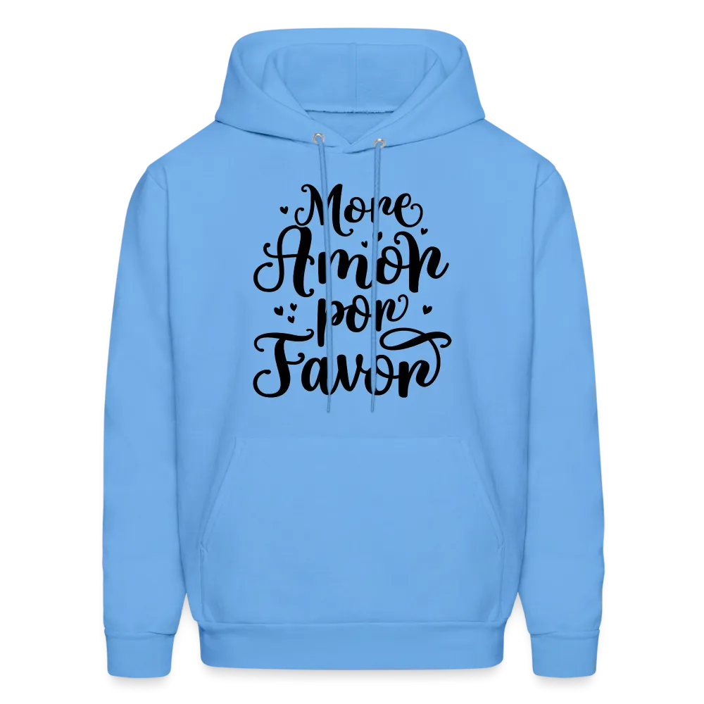 More Amor Por Favor Hoodie