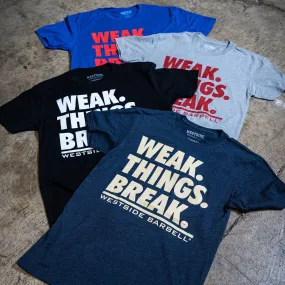 WSBB Bundles - Weak.Things.Break™ T-shirt Bundle